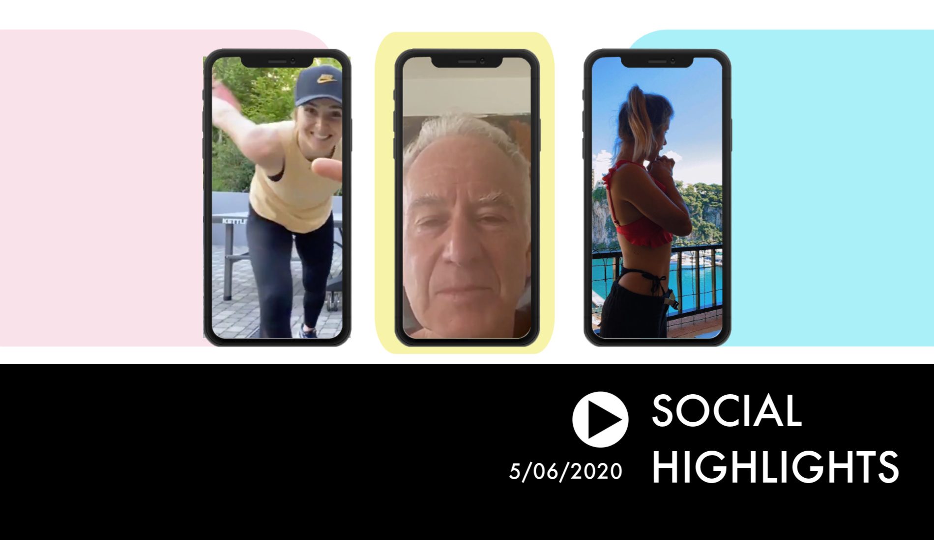 Social Highlights - 05.06.20