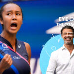 Eye of the Coach #38: Leylah Fernandez